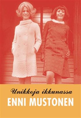 Unikkoja ikkunassa (e-bok) av Enni Mustonen