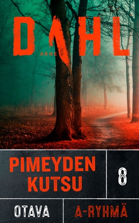 Pimeyden kutsu (e-bok) av Arne Dahl