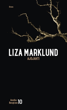 Ajojahti (e-bok) av Liza Marklund