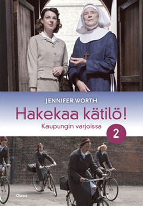 Hakekaa kätilö! 2 (e-bok) av Jennifer Worth