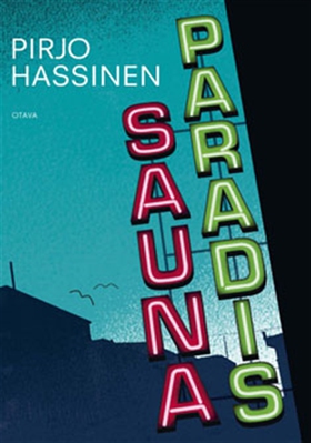 Sauna Paradis (e-bok) av Pirjo Hassinen