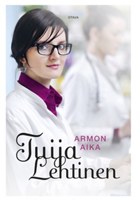 Armon aika (e-bok) av Tuija Lehtinen