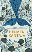 Helmenkantaja