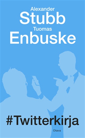 Twitterkirja (e-bok) av Alexander Stubb, Tuomas