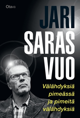 Välähdyksiä pimeässä ja pimeitä välähdyksiä (e-