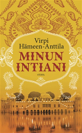 Minun Intiani (e-bok) av Virpi Hämeen-Anttila