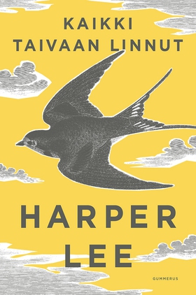 Kaikki taivaan linnut (e-bok) av Harper Lee