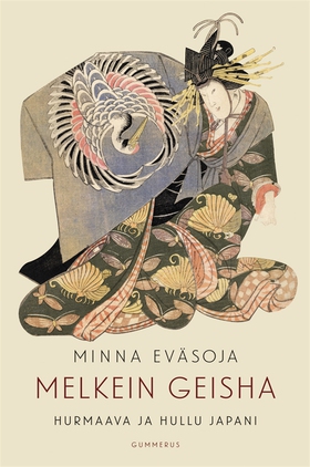 Melkein geisha (e-bok) av Minna Eväsoja