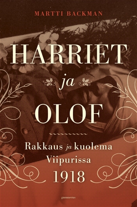Harriet ja Olof (e-bok) av Martti Backman