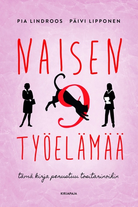 Naisen 9 työelämää (e-bok) av Pia Lindroos, Päi