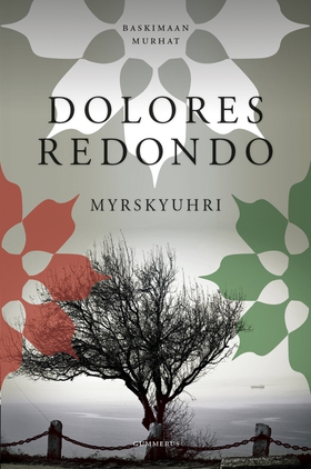 Myrskyuhri (e-bok) av Dolores Redondo