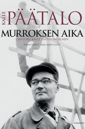 Murroksen aika (e-bok) av Eero Marttinen, Kalle