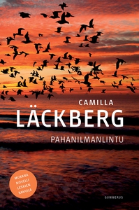 Pahanilmanlintu (e-bok) av Camilla Läckberg