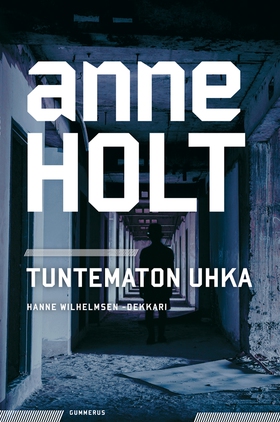 Tuntematon uhka (e-bok) av Anne Holt