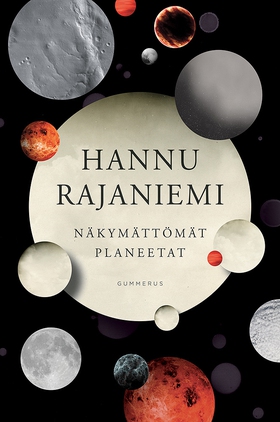 Näkymättömät planeetat (e-bok) av Hannu Rajanie