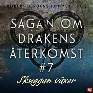 Skuggan växer (ljudbok) av Robert Jordan