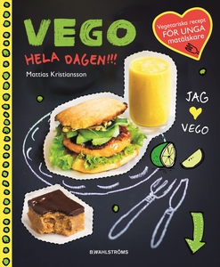 Vego hela dagen!!! (e-bok) av Mattias Kristians