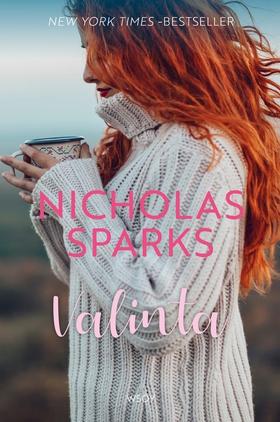 Valinta (e-bok) av Nicholas Sparks