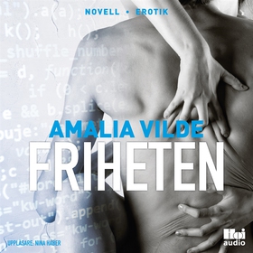 Friheten (ljudbok) av Amalia Vilde