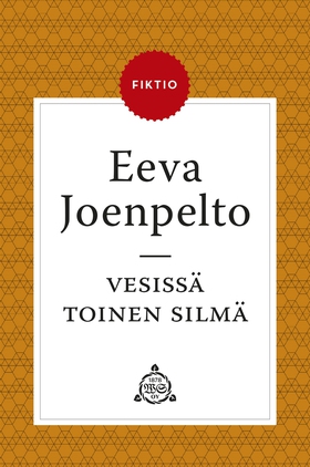 Vesissä toinen silmä (e-bok) av Eeva Joenpelto