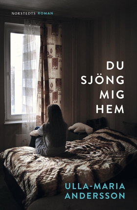 Du sjöng mig hem (e-bok) av Ulla-Maria Andersso