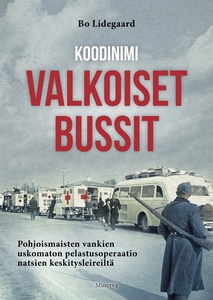 Koodinimi Valkoiset Bussit : Pohjoismaisten van