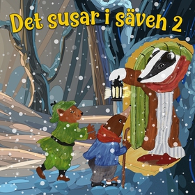 Det susar i säven 2 (ljudbok) av Kenneth Graham
