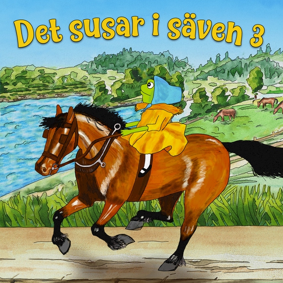 Det susar i säven 3