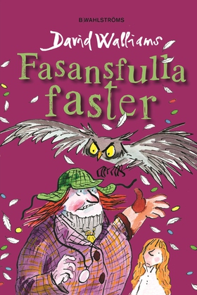 Fasansfulla faster (e-bok) av David Walliams