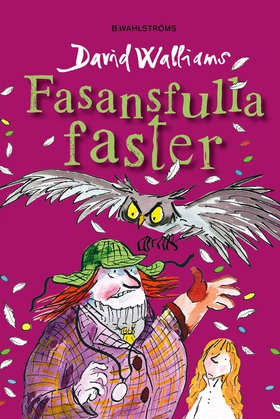 Fasansfulla faster (e-bok) av David Walliams