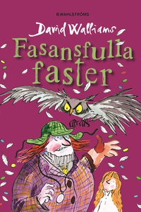 Fasansfulla faster (e-bok) av David Walliams