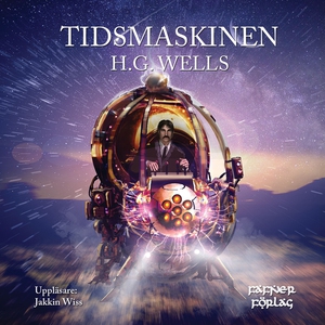 Tidsmaskinen (ljudbok) av H.G. Wells
