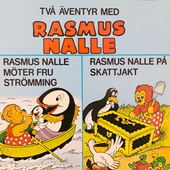 Rasmus Nalle möter fru Strömming/Rasmus Nalle på skattjakt