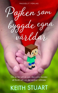 Pojken som byggde egna världar (e-bok) av Keith