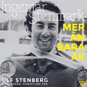 Ingemar Stenmark - Mer än bara åk (ljudbok) av 