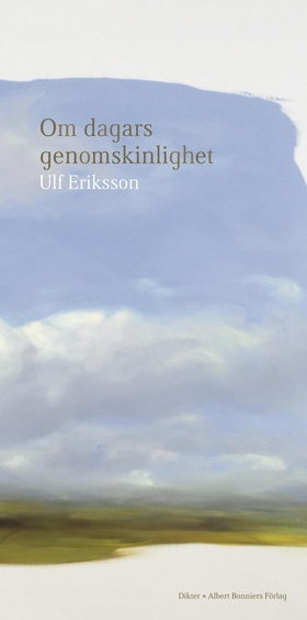 Om dagars genomskinlighet : dikter (e-bok) av U