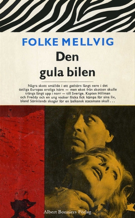 Den gula bilen (e-bok) av Folke Mellvig