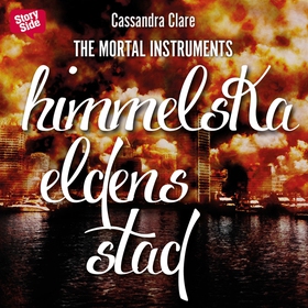 Himmelska eldens stad (ljudbok) av Cassandra Cl