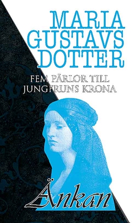 Fem pärlor till jungfruns krona - Änkan (e-bok)