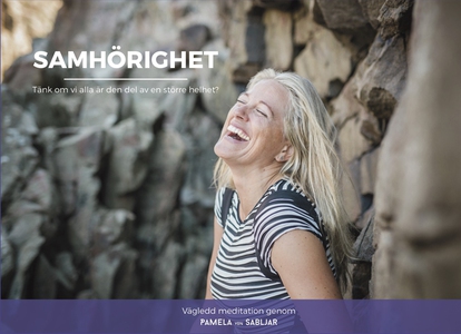 Samhörighet - Tänk om vi alla är den del av en