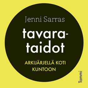 Tavarataidot (ljudbok) av Jenni Sarras