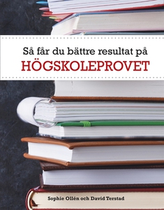 Så får du bättre resultat på högskoleprovet (e-