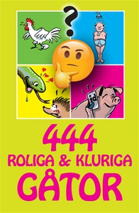 444 roliga & kluriga gåtor (e-bok) av - -