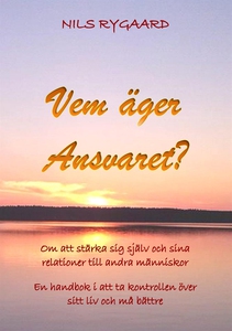 Vem äger ansvaret: Om att stärka sig själv och