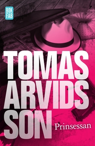 Prinsessan (e-bok) av Tomas Arvidsson