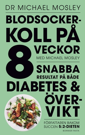 Blodsockerkoll på 8 veckor med Michael Mosley :