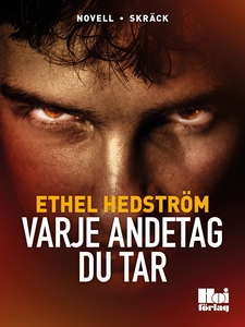 Varje andetag du tar (e-bok) av Ethel Hedström