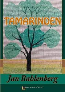 Tamarinden (e-bok) av Jan Bahlenberg