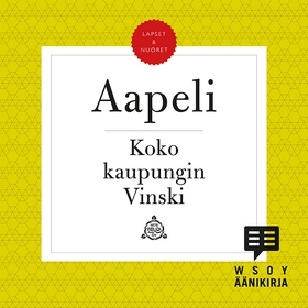 Koko kaupungin Vinski (ljudbok) av Simo "Aapeli