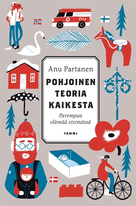 Pohjoinen teoria kaikesta (e-bok) av Anu Partan